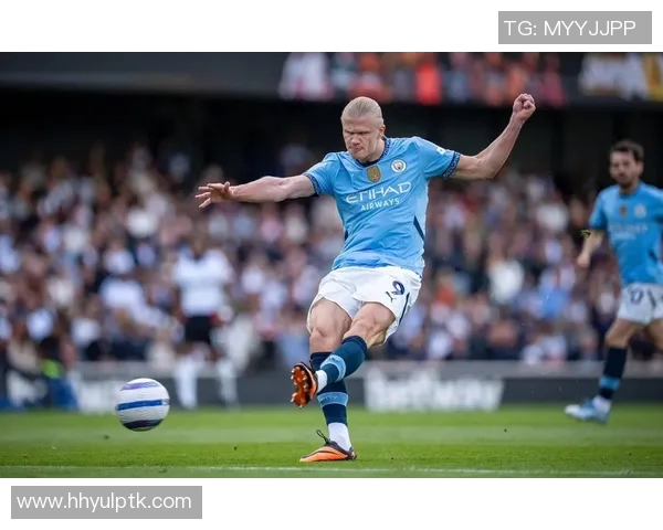 哈兰德精彩破门助力曼城再创辉煌展现球队强大实力 哈兰德精彩破门助力曼城再创辉煌展现球队强大实力